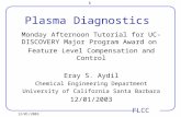 [PPT]Plasma Diagnostics - University of California, San Diegocden.ucsd.edu/internal/Publications/Seminar/FLCC_plasma_tutorial... · Web viewPlasma diagnostics are experimental methods