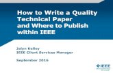 How to Write a Quality Technical Paper and Where to ...publish.illinois.edu/engr-egsac/files/2014/09/Authorship_Sept-2016.pdf · How to Write a Quality Technical Paper and Where to