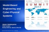 Model-Based Engineering and Cyber-Physical - GPDIS and Cyber-Physical Systems Jason Hatakeyama ... GPDIS_2017.ppt ... Newton’s 1st Law Engine Fuel Capacity Mach I SP 747