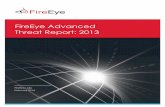 FireEye Advanced Threat Report: 2013 - csmres.co.ukcsmres.co.uk/cs.public.upd/article-downloads/fireeye-advanced... · that malware infections occur within enterprises at an alarming