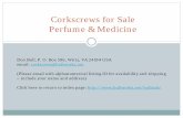 Corkscrews for Sale Perfume & Medicine - … for Sale Perfume & Medicine Don Bull, P. O. Box 596, Wirtz, VA 24184 USA email: corkscrew@bullworks.net (Please email with alphanumerical