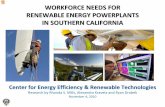 WORKFORCE NEEDS FOR RENEWABLE ENERGY …ceert.org/.../PDFs/reports/110120_RENEWABLES-WORKFORCE-NEED… · RENEWABLE ENERGY POWERPLANTS IN SOUTHERN CALIFORNIA ... Geothermal and Solar