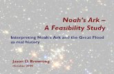 Noah’s Ark – - Connecting the Bible and sciencenjbiblescience.org/presentations/Noahs Ark - A...October 2009 NJBibleScience.org 15 Background “Noah’s Ark: A Feasibility Study”