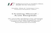 Cleaning Manual – Acute Hospitals - Ireland's Health … Risk & Customer Care, National Hospitals Office Cleaning Manual – Acute Hospitals (To provide guidance for cleaning services