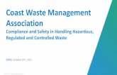 Coast Waste Management Association Regulations: Example Management of Biomedical Waste Transport of Dangerous Goods Regulations ... Slide 1 Author: jvirgil Created Date: