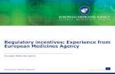 Regulatory incentives: Experience from European Medicines ... · Regulatory incentives: Experience from European Medicines Agency ... Evaluation PK & PD of ciprofloxacin and fluconazole