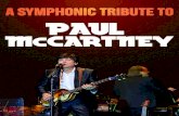 A SYMPHONIC TRIBUTE TO PAUL MCCARTNEY - Opus 3 Artists A SYMPHONIC TRIBUTE TO PAUL MCCARTNEY T 212.584.7500 ... My Valentine Yellow Submarine (Handle Version) Got to Get You into My