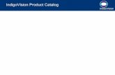 IndigoVision Product Catalog - miningbg.comminingbg.com/cataloques/IP_IndigoVision.pdf · IndigoVision Product Catalog Fixed IP Dome Camera ... Cardax Integration Module ... Hardware