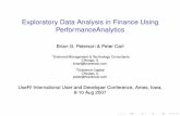Exploratory Data Analysis in Finance Using ... · Exploratory Data Analysis in Finance Using PerformanceAnalytics Brian G. Peterson & Peter Carl 1Diamond Management & Technology Consultants