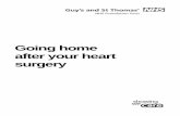 Going home after your heart surgery - Guy's and St Thomas · Going home after your heart surgery . 2 Contents ♥ Introduction 3 ♥ Before you leave the ward 4 ♥ Your journey home