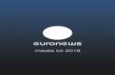 media kit 2016 - Euronewsstatic.euronews.com/.../media-kit/media-kit-2016-03_EN.pdfmedia kit 2016. content • our ... airline networks, via IPTV, on internet, on mobile phones and