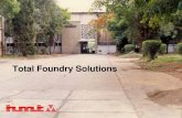 Total Foundry Solutions - Welcome to HMT Machine … Foundries at HMT follows No-Bake process that guarantees dimensional accuracy. In one of the foundries (Machine Tool Division,