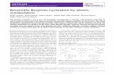 Reversible Bergman cyclization by atomic Bergman cyclization by atomic ... manipulation and veriﬁed the products by non-contact atomic force microscopy with atomic resolution. ...