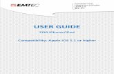 USER GUIDE - emtec-international.com · If no music player is available on your iPhone/iPad, you can download one on the App Store. Many music players are available for free. Simply