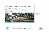 Sanitation Marketing Programme: Masons Training Manualhip.fhi360.org/file/23961/SanMark Masons Training Manual.pdf · Module 4: Building the Concrete Slabs ... a step-by-step manner,