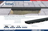 Modern Straight-Line Drainage - Reln MATE.pdf · RELN Rain Mate is our modern straight line drainage, ... Can I use the same grate on Rain Mate, ... wedge wire perfect for high