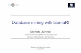 Database mining with biomaRt - stat.berkeley.edusandrine/Teaching/PH292.F07/Docs/... · Database mining with biomaRt ... project but has now been generalized. ... BioMart Data Flow