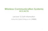 Wireless Communication Systemspeople.cs.nctu.edu.tw/~katelin/courses/wcs16/slides/L12_SoftPHY.pdf · • Radio: CC2420 DSSS/MSK (Zigbee) • Modified to send postambles Receiver: