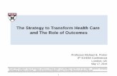 The Strategy to Transform Health Care and The Role of … strategy to transform health... · The Strategy to Transform Health Care ... PAs, NPs, RNs, medical assistants, care managers,