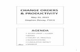 CHANGE ORDERS PRODUCTIVITY - Construction …csc-dcc.ca/.../8b_-_presentation_-_change_orders_and_productivity.pdf · 1 change orders & productivity may 24, 2013 stephen revay, fscs
