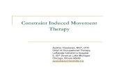 Constraint Induced Movement Therapy - Welcome to … and Programs... · Constraint Induced Movement Therapy Audrey Yasukawa, MOT, OTR Chief of Occupational Therapy LaRabida Children’s