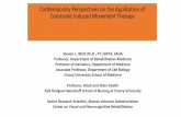 Contemporary Perspectives on the Application of Constraint ... · Contemporary Perspectives on the Application of Constraint Induced Movement Therapy Steven L. Wolf, Ph.D., PT, FAPTA,
