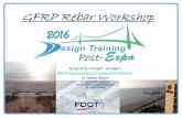 GFRP Rebar Workshop - Florida Department of   Rebar Workshop 6/15/2016, 1:00pm - 4:00pm Hilton Daytona Beach Oceanfront Resort St Johns Room 100 North Atlantic