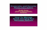 Fraternity and Sorority House Fire Safety · Fraternity and Sorority House Fire Safety ... National Design Standards National Fire Protection ... on a fire sprinkler system and
