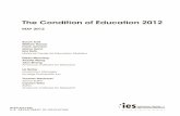 The Condition of Education 2012nces.ed.gov/pubs2012/2012045_1.pdf · The Condition of Education 2012 MAY 2012 Susan Aud . William Hussar. Frank Johnson. Grace Kena. Erin Roth. National