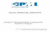 Annual Report for 2016 - PMI Austin Chapterpmiaustin.org/images/downloads/pmiac_2016_annual_report.pdf · Aug 18 Dale Hintz – Leadership Impact vs. Intention LiveStrong Sep 18 ...