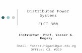 [PPT]Distributed Power Systems ELCT 908 - German …eee.guc.edu.eg/Courses/Electronics/ELCT908 Distributed... · Web viewDistributed Power Systems ELCT 908 Instructor: Prof. Yasser