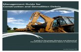 Management Guide for onstruction and Demolition · PDF file1 Management Guide for onstruction and Demolition Debris ... solid waste management facility, ... 9 Management Guide for