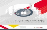 Protocolos y Seguridad de red en infraestructuras SCI ·  · 2017-10-02infraestructuras industriales han pasado a convertirse en un importante ... redes en segmentos con distintas