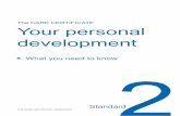 The CARE CERTIFICATE Your personal development · THE CARE CERTIFICATE WORKBOOK STANDARD 2. 2. Developing a personal . development plan (PDP) A personal development plan (PDP) is