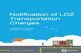 Notification of LDZ Transportation Charges · Notification of LDZ Transportation Charges ... The Xoserve Invoicing team produce and issue the ... Following the implementation of Project