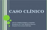 CASO CLÍNICO - academia.cat · CASO CLÍNICO SILVIA GÓMEZ-ZORRILLA MARTÍN Residente de 4º año. Medicina Interna. ... Colangitis AI (AMA-)-Asociación enf AI extrahepát (10-50%)