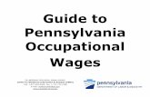 Guide to Pennsylvania Occupational Wages Wages/Wages_Gu… · INTRODUCTION . This publication represents a comprehensive collection of Pennsylvania wage data to be used as a reference