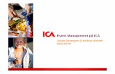 Johan Södergren & Nicklas Ahlroth 2012-10-097% 2,4% Fastigheter 40,4% Butiker ICA Sverige Royalty och/eller vinstdelning Från slutkunderna genom MAXI Special Fastighets-förvaltning