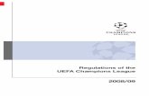 Regulations of the A Champions League - UEFA.com · participating and involved in the preparation and organisation of the UEFA Champions League including its qualifying phase ...