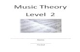Music Theory - SquarespaceTheory+Packet+Level+2.pdf · Music Theory Level 2 Name Period . Ledger Lines Grand Staff Table of Contents Page 1-3 Page 4 Ledger Line and Grand Staff Review