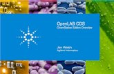 OpenLAB CDS - Agilent · PDF fileHow Does OpenLAB CDS ChemStation Edition Address ... • The master method is copied at the start ... pauses in a queue plan • Load, create and save