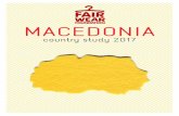 MACEDONIA - Fair Wear Foundation · fair wear foundation . Macedonia country study 2017 4 A national Collective Bargaining Agreement (CBA) specific to the textile, leather and shoe