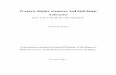 Property Rights, Gametes, and Individual Rights, Gametes, and Individual Autonomy How Can It Work for New Zealand? Ella Julie Smith A dissertation submitted in partial fulfilment of