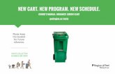 NEW CART. NEW PROGRAM. NEW SCHEDULE. - Region of Peel · Congratulations! You are now the recipient of a new organics (green) cart, which is part of Peel’s new waste collection