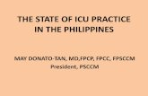 MAY DONATO-TAN, MD,FPCP, FPCC, FPSCCM …ab.wfsiccm2015.com/WFSICCM_AB/1238PMMay Donato TAN.pdfCritical Care Medicine •1978-1979 –Dr. Quintin Gomez, ... PCMC and UP-PGH ... a more