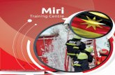 Miri - MSTS - offshore and Maritime safety training Course Calendar/2018...2018 Jan & Feb TRAINING CENTRE Miri CC048 Basic Oﬀshore Safety Induction & Emergency Training with Compressed