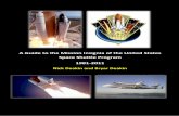 A Guide to the Mission Insignia of the Space Shuttle … Guide to the Mission Insignia of the United States Space Shuttle Program 1981-2011 . Nick Deakin and Bryar Deakin ... The final