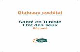 Vision pour le dialogue sociétal ·  · 2015-01-17La Tunisie a consacré près de 6,3% de la richesse nationale aux dépenses de santé en 2010. ... l’alimentation tunisienne