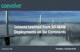 Lessons Learned from SD-WAN Deployments on Six … Learned from SD-WAN Deployments on Six Continents 21 September 2016 Tim Sullivan –Co-founder & CEO