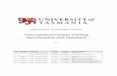 Information Technology Services - University of Tasmania · Information Technology Services ... 3 UTAS COMMUNICATIONS SYSTEMS ... UTAS cable systems which are not within scope include: